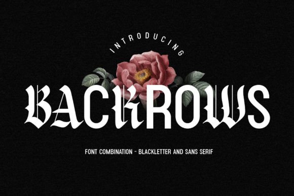 Backrows Font Review: Modern Blackletter for Branding