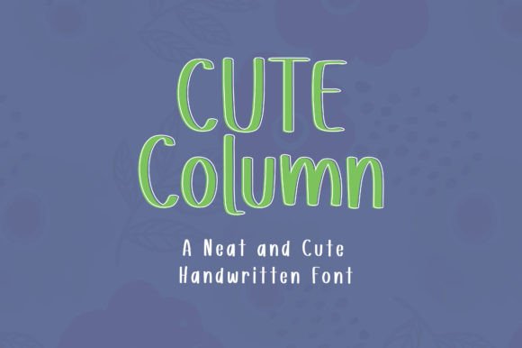 Cute Column Font Review for Makers and Printable Design