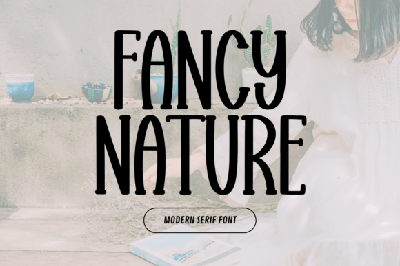 Fancy Nature Font: Adding Whimsy to Editorial Design