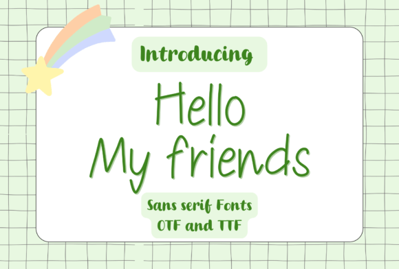 Hello My Friends Font for Digital Design