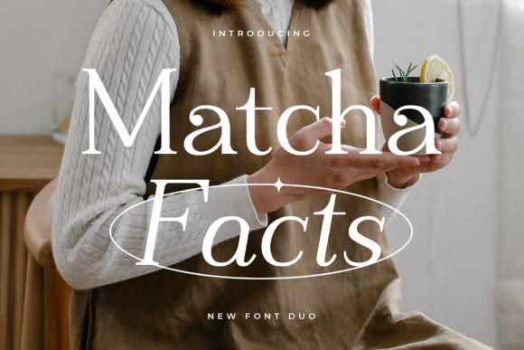 Matcha Facts Font Review for Editorial Design
