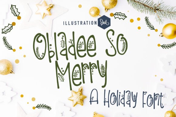 Obladee so Merry: A Whimsical Holiday Font Guide