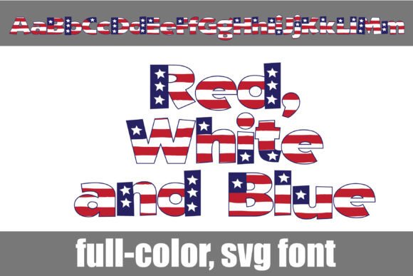 Red, White, and Blue Font for Patriotic Marketing