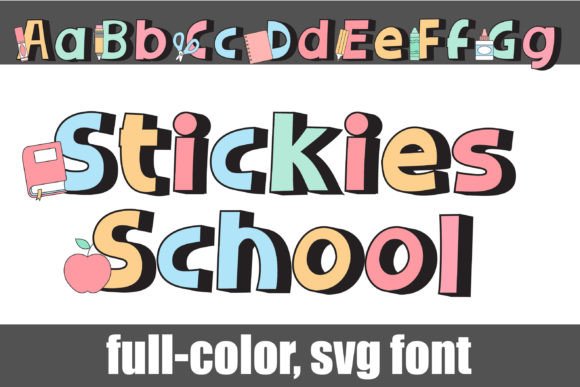 Stickies School Too Font for Playful Business Branding
